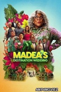 Madeas Destination Wedding (2025) ORG Hindi Dubbed Movie