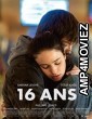 16 Ans (2022) HQ Hindi Dubbed Movie