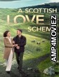 A Scottish Love Scheme (2024) HQ Tamil Dubbed Movie