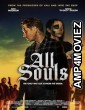 All Souls (2023) HQ Hindi Dubbed Movie