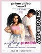 Anythings Possible (2022) Hindi Dubbed Movie