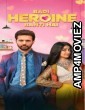 Badi Heroine Banti Hai (2024) Season 1 Hindi Complete Web Series HDRip