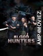 Blood Hunters Rise of the Hybrids (2019) Hindi Dubbed Movies
