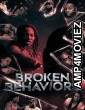 Broken Behaviors (2025) Hindi Dubbed And Subtitles