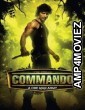 Commando (2013) Hindi Full Movie