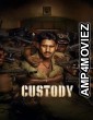Custody (2023) ORG UNCUT Hindi Dubbed Movies