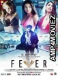 Fever (2016) Bollywood Hindi Movie