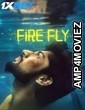 FireFly (2025) HQ Hindi Dubbed Movie