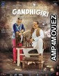 Gandhigiri (2016) Hindi Full Movie