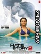 Hate Story 2 (2014) Bollywood Hindi Full Movie