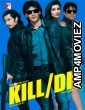 Kill Dil (2014) Hindi Full Movie