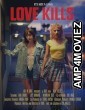 Love Kills (2024) ORG Hindi Dubbed Movie