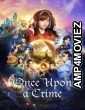 Once Upon A Crime (2023) Hindi Dubbed Movies