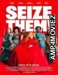 Seize Them (2024) Hindi Dubbed And Subtitles
