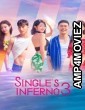 Singles Inferno (2023) Season 3 (EP01 To EP03) Hindi Dubbed Series
