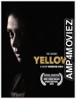 The Color Yellow (2024) HQ Hindi Dubbed Movie