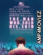 The Man Who Sold His Skin (2020) Unofficial Hindi Dubbed Movies