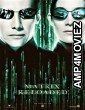 The Matrix Reloaded 2 (2003) Hindi Dubbed Full Movie
