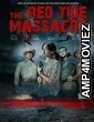 The Red Tide Massacre (2022) HQ Hindi Dubbed Movie