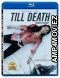 Till Death (2021) Hindi Dubbed Movies