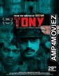 Tony (2019) Hindi Full Movie