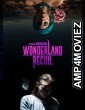 Wonderland Recoil (2022) HQ Hindi Dubbed Movie