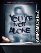 Youre Not Alone (2020) ORG Hindi Dubbed Movie