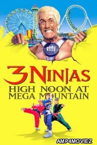 3 Ninjas High Noon At Mega Mountain (1998) ORG Hindi Dubbed Movie