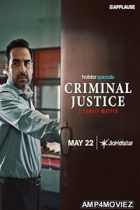 Criminal Justice A Family Matter (2025) HQ Season 1 Hindi Web Series