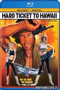 Hard Ticket To Hawaii (1987) UNRATED Hindi Dubbed Movie