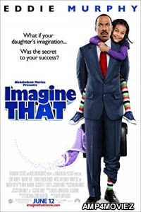 Imagine That (2009) Hindi Dubbed Movie