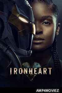 Ironheart (2025) Season 1 EP01 To EP03 Hindi Dubbed Web Series