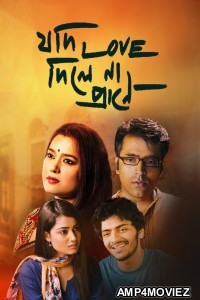 Jodi Love Dile Na Prane (2014) Bengali Full Movies