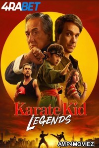 Karate Kid Legends (2025) Hollywood Hindi Dubbed Movie