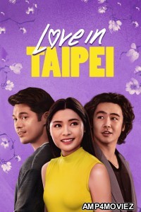 Love In Taipei (2023) ORG Hindi Dubbed Movie