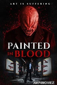 Painted In Blood (2022) Hindi Dubbed Movies
