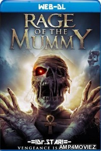 Rage of the Mummy (2018) Hindi Dubbed Movies
