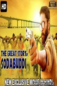 The Great Story Of Sodabuddi (2018) Hindi Dubbed Full Movie